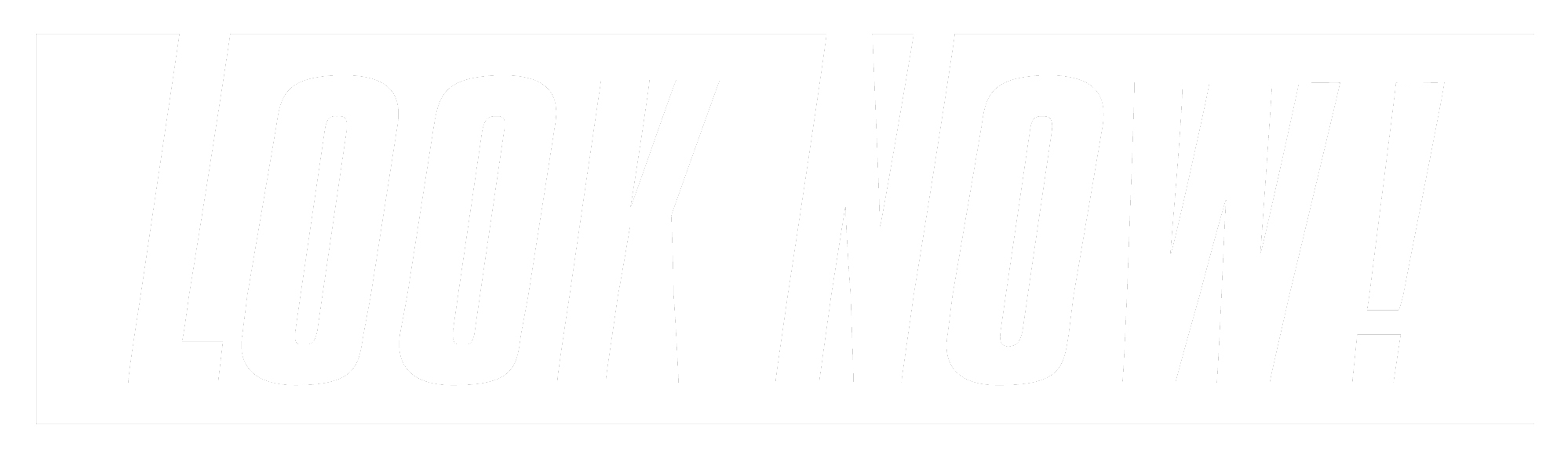 Look Now!